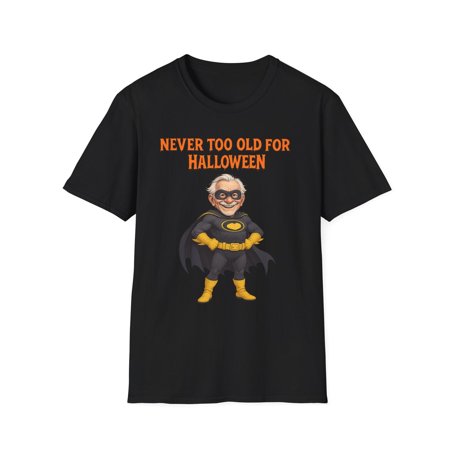 Halloween Unisex Softstyle T-Shirt Never Too Old for Halloween Funny Gift